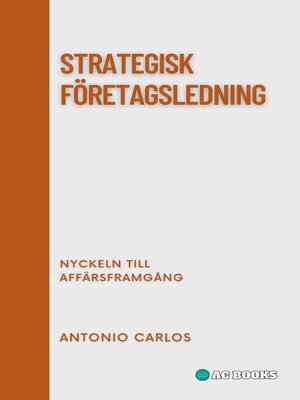 cover image of Strategisk Företagsledning